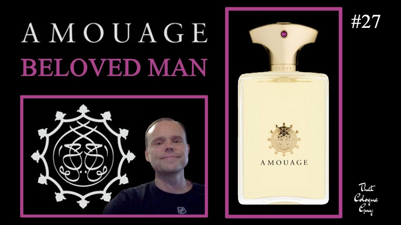 Beloved Man by Amouage - Episode 27