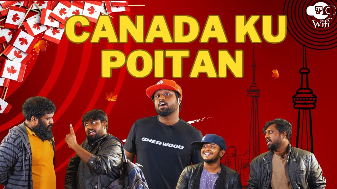Canadaku Poitan | Oc Wifi | Srilankan Tamil Comedy | 2023