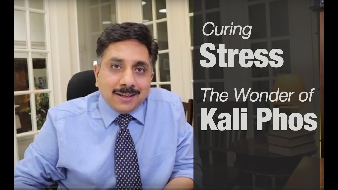 Treating Stress - The wonder of Homeopathic Medicine Kali phos