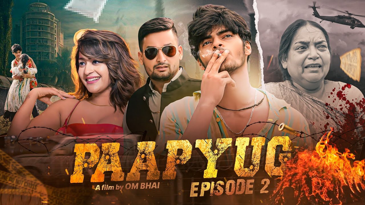 PAAPYUG : Badle Ki Aag | Episode - 2 | Hindi Gangster Webseries | OM BHAI