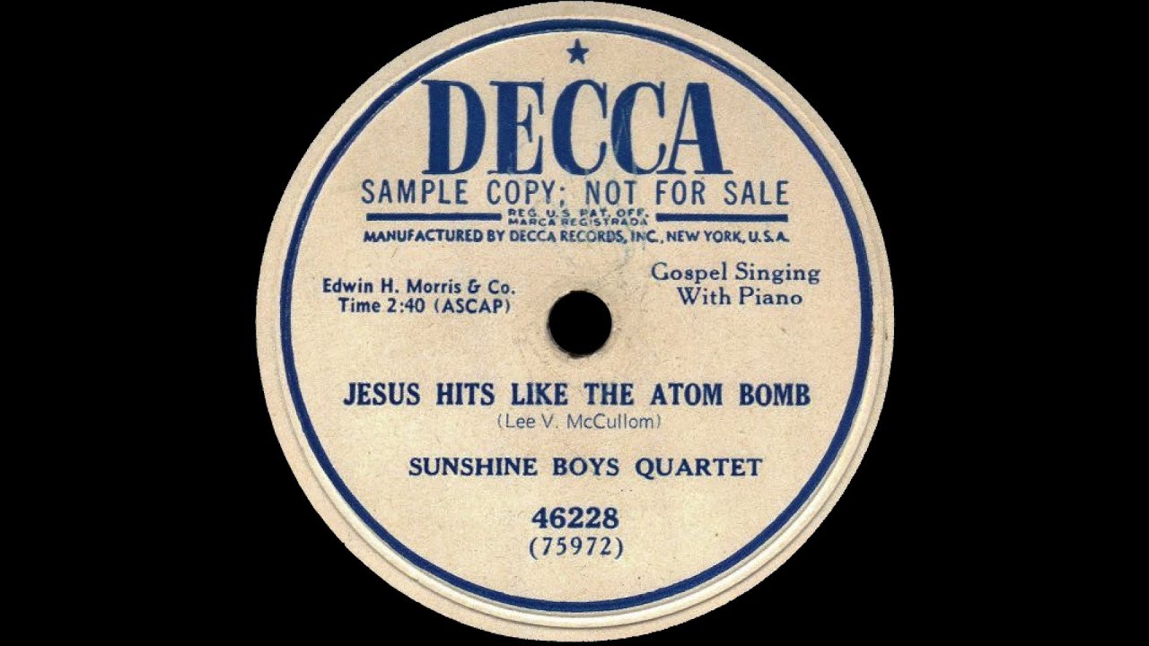 Jesus Hits Like The Atom Bomb (1952)-Sunshine Boys Quartet