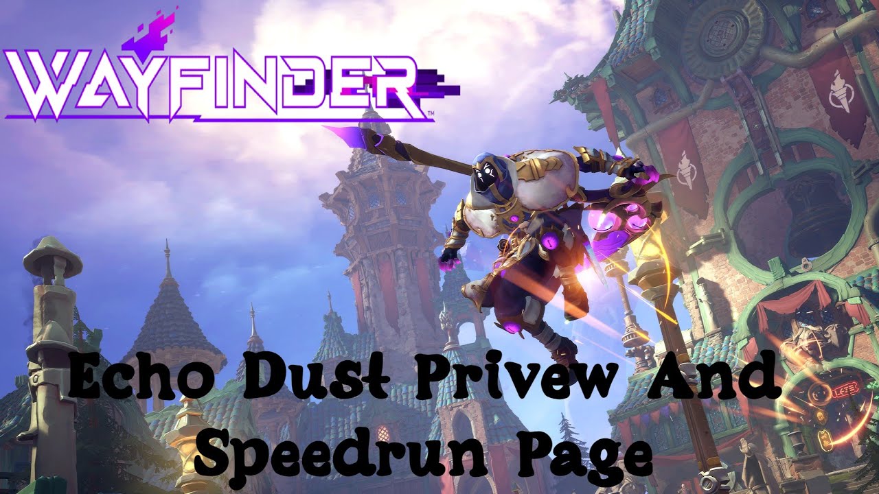 Wayfinder: Echo Dust Preview And Timed Leaderboards
