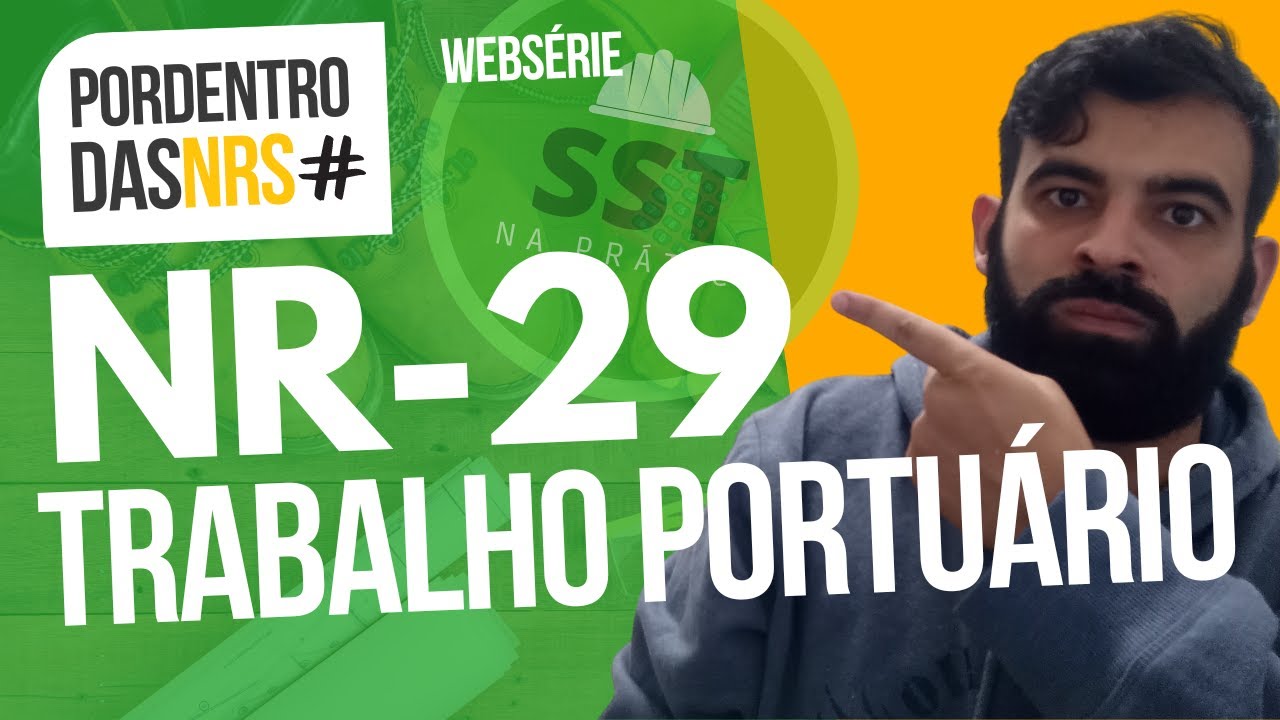 NR-29 - TRABALHO PORTUÁRIO | Tudo sobre a NR-29  | #SST #NR29  #SegurançadoTrabalho