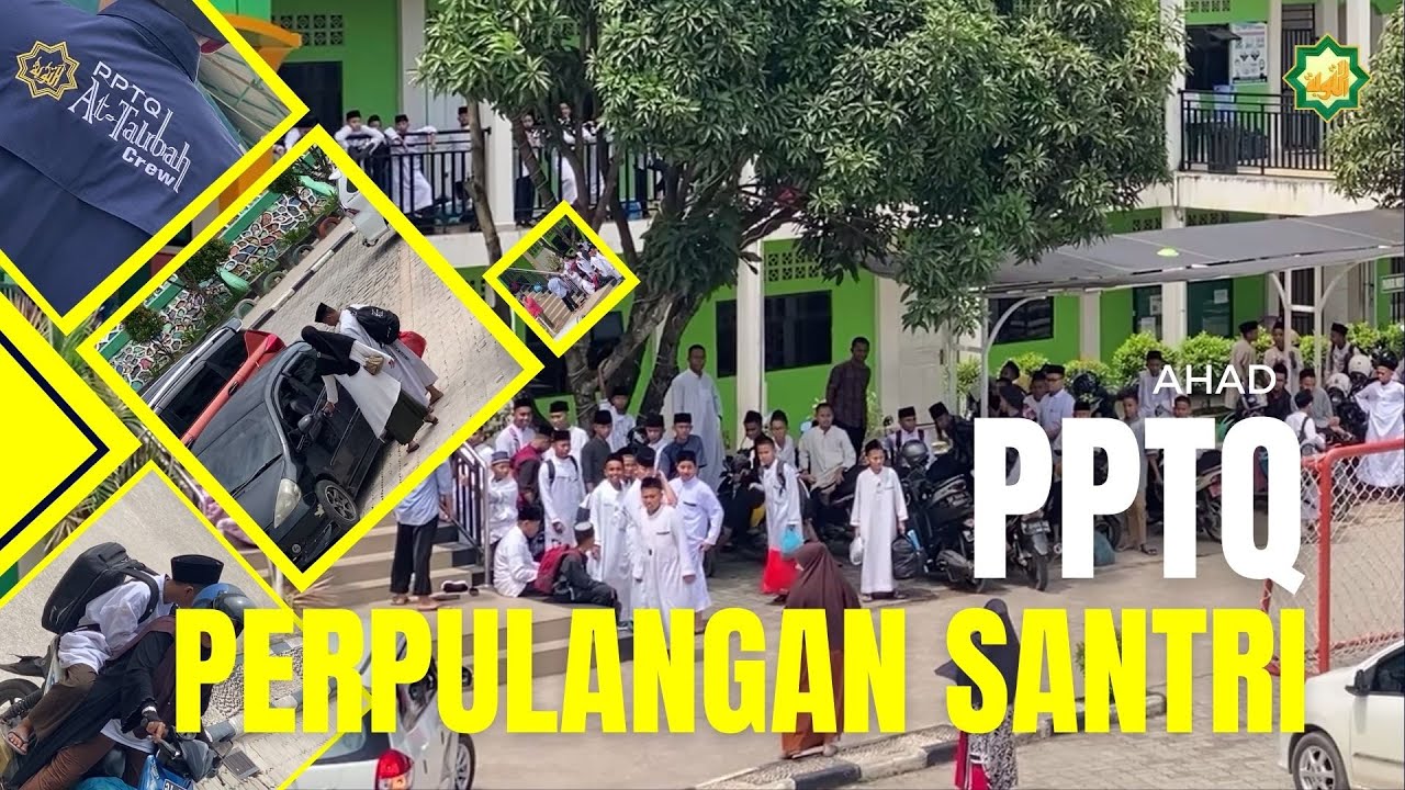 PERPULANGAN SANTRI || PPTQ AT-TAUBAH