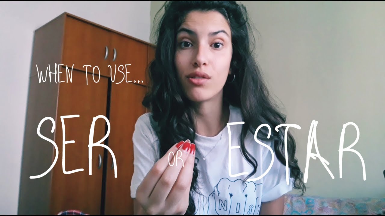 When To Use SER or ESTAR / Spanish Lesson #1