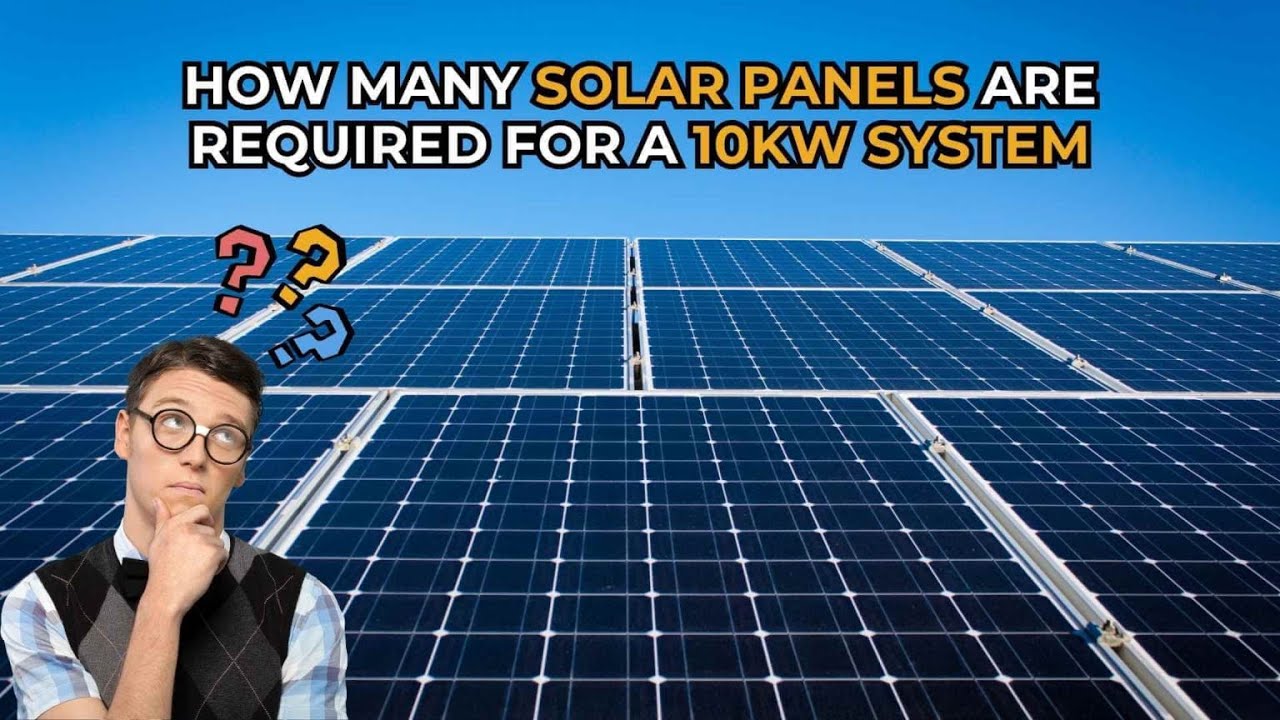 How Many Solar Panels for a 10kW System in California? (2025)