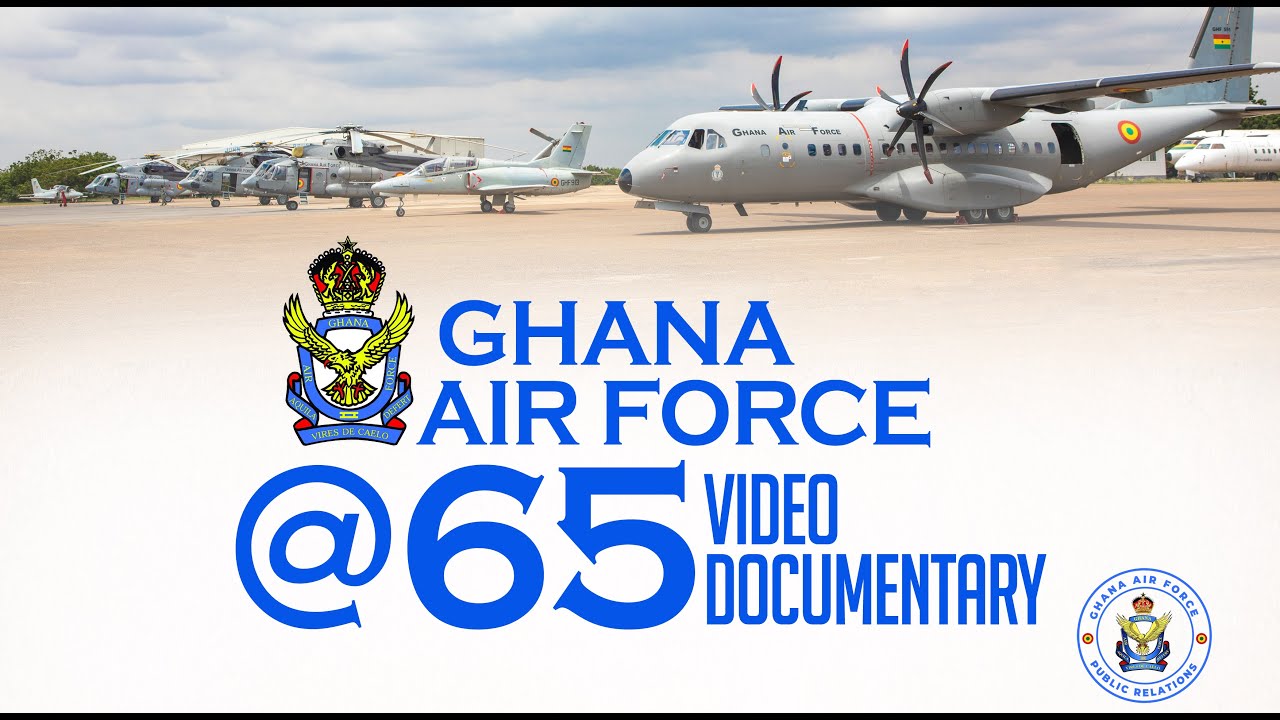 GHANA AIR FORCE 65TH ANNIVERSARY