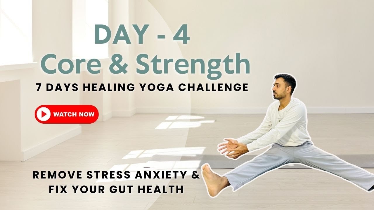 Day 4 - Core & Strength Yoga (Burn Belly Fat Special)@SubhashYogakro