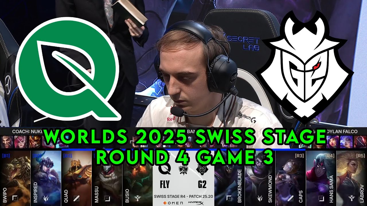 FLY vs G2 Game 3 | World Championship 2025 Swiss Stage Round 4 | FlyQuest vs G2 Esports G3
