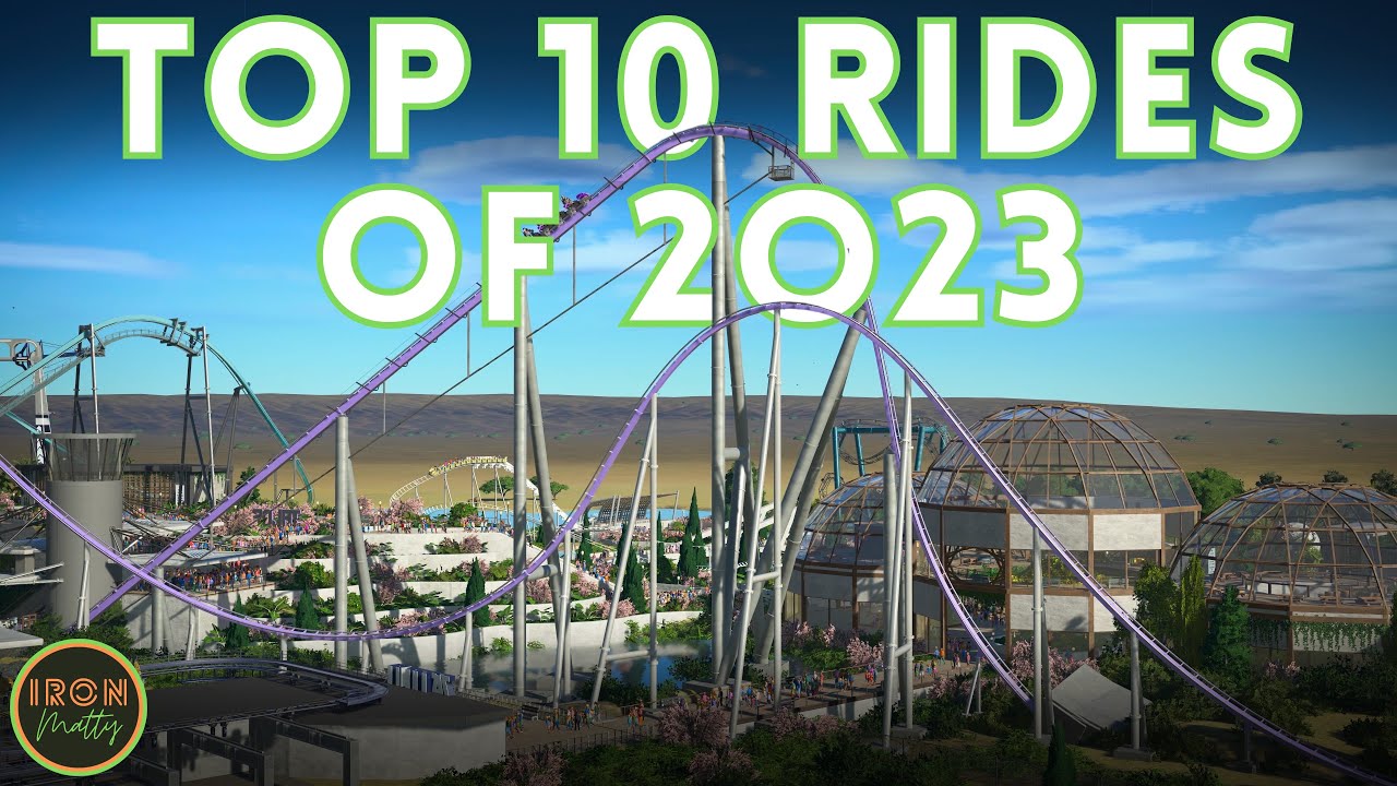 10 лучших аттракционов 2023 года — Planet Coaster