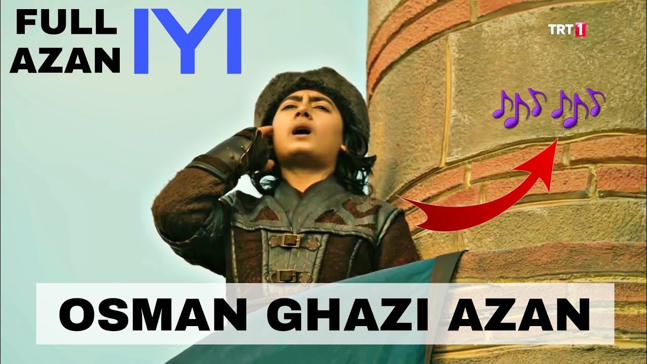 Osman Gazi full Azan mix | Osman Gazi son of Ertugrul Gazi | emotional voice ❤️