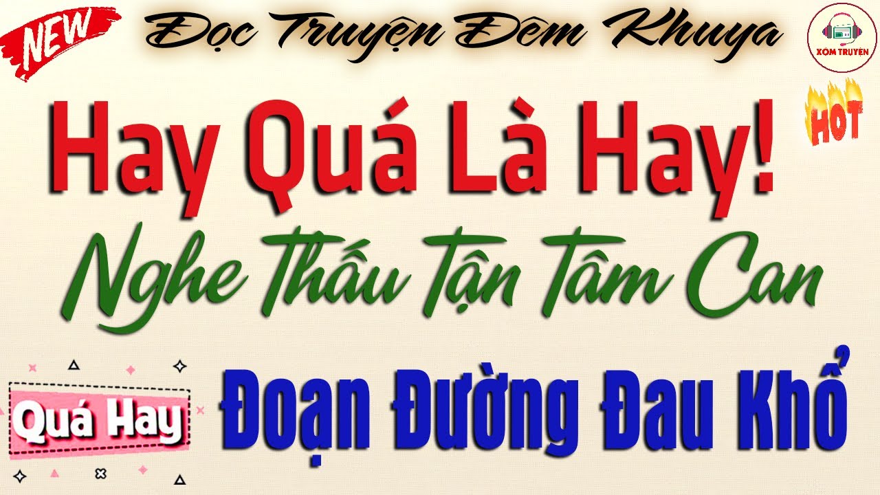 HAY QUÁ là hay! Nghe thấu tận tâm can : 