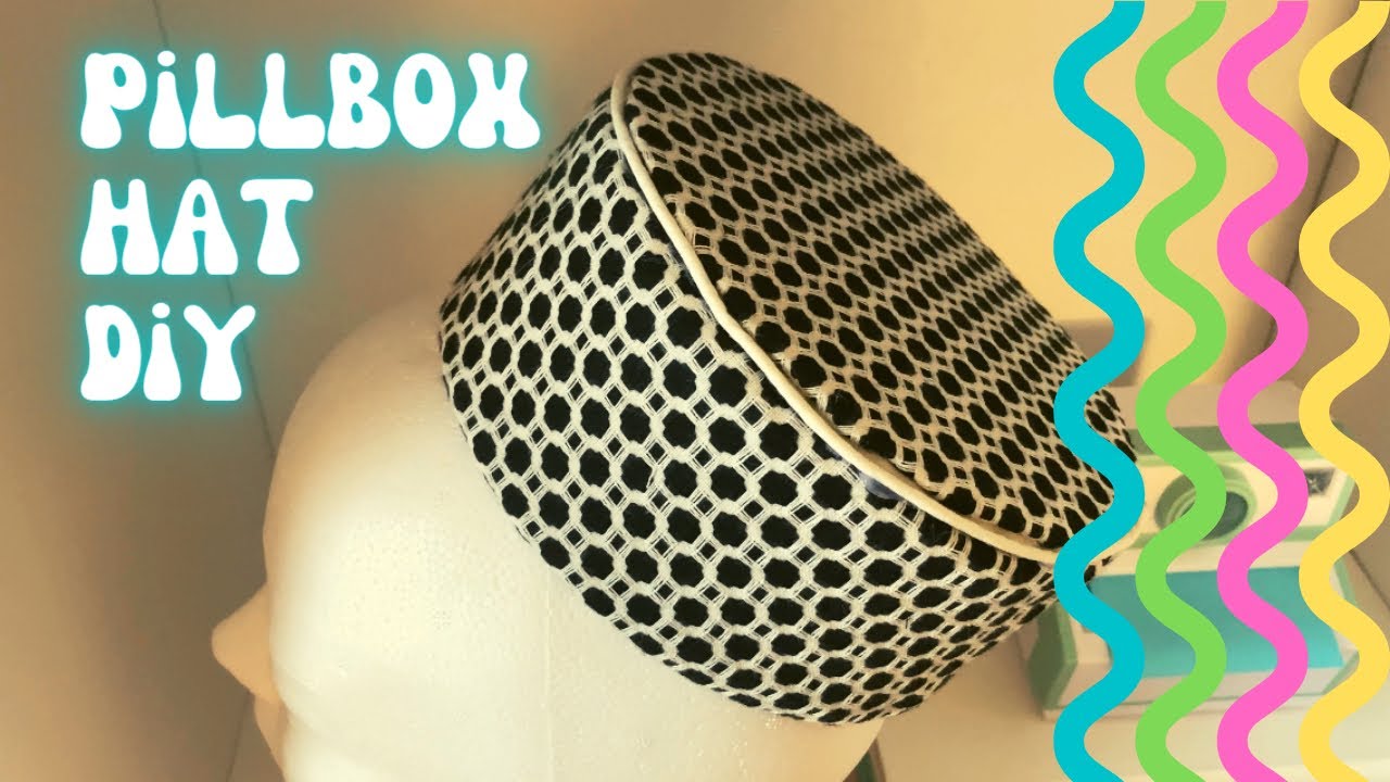MAKING A VINTAGE NO SEW PILLBOX HAT