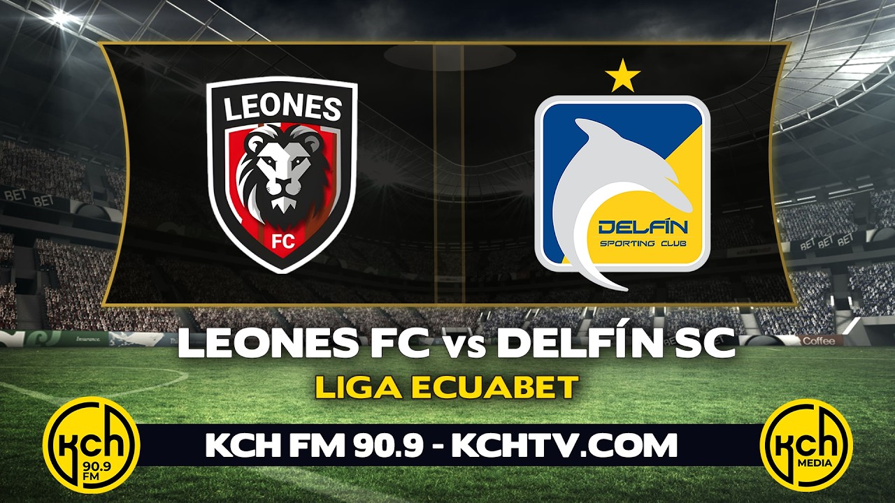 🔴EN VIVO - LEONES DEL NORTE VS DELF&Iacute;N SC l RADIO KCH FM l 5/4/2026