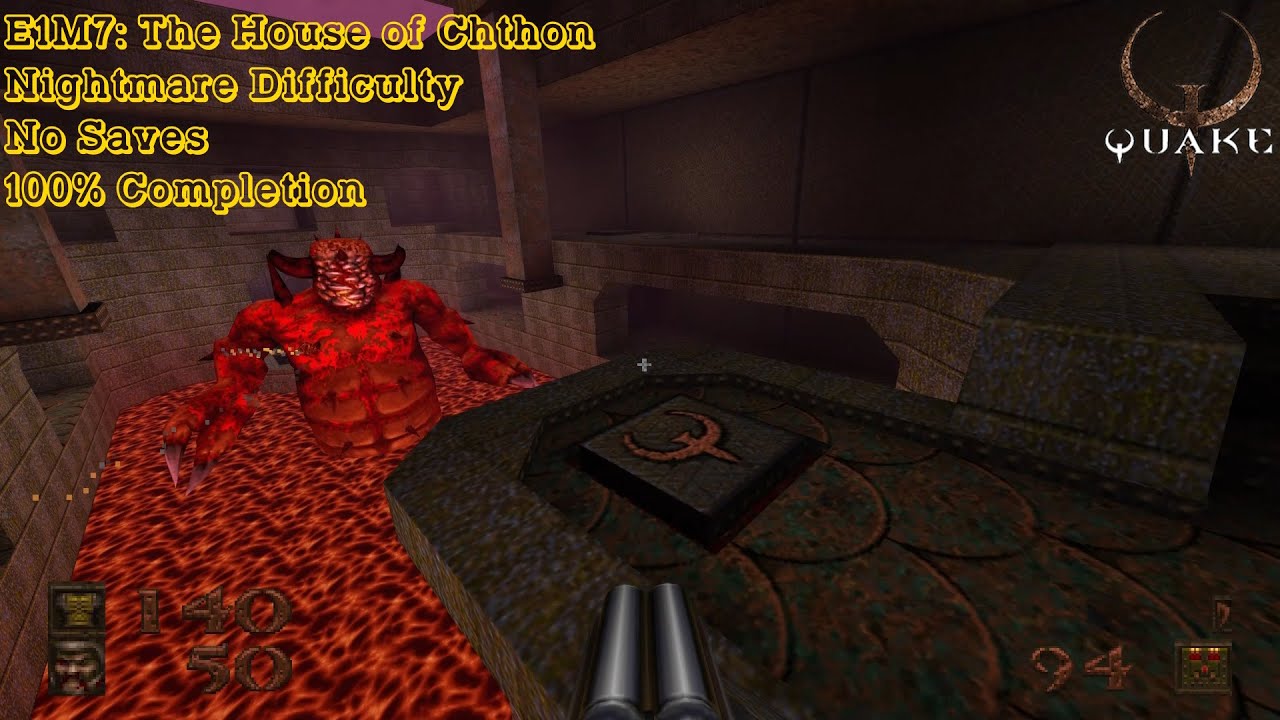 Quake Remastered (Nightmare) - E1M7: The House of Chthon (100%)