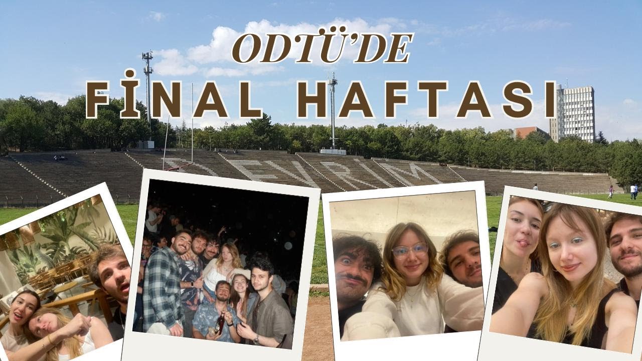 Finals Week or The Final Week || ODTÜ’de Final Haftası 📚🌞