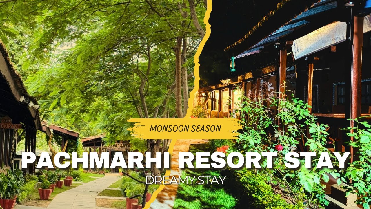 Pachmarhi Resort Stay | Pachmarhi