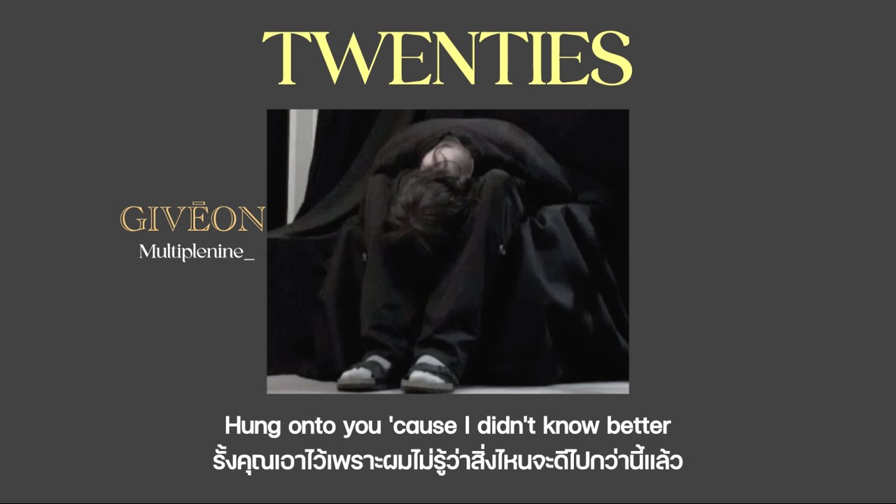 [THAISUB] TWENTIES - GIVĒON แปลไทย