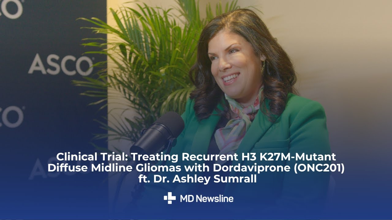 Dr. Ashley Sumrall on Treating H3K27M-Mutant Diffuse Midline Gliomas
