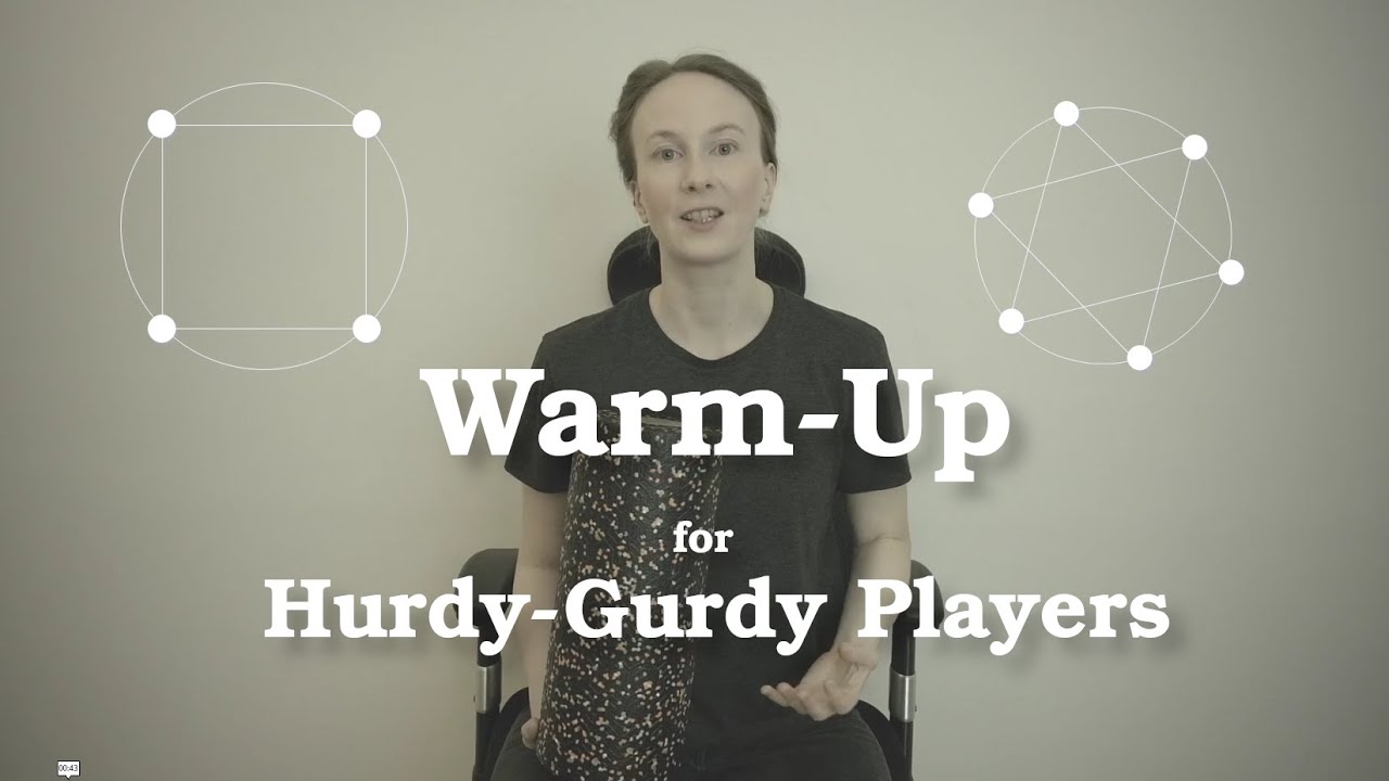 Prevent Injuries and Play Better! Hurdy-Gurdy Warm-Up Routine