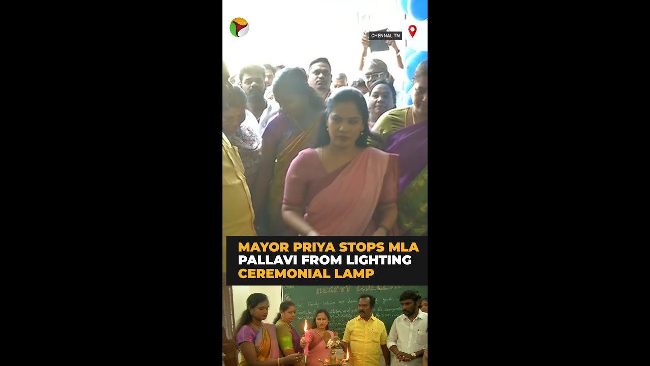 Chennai mayor stops MLA Pallavi from lighting lamp at school inauguration event