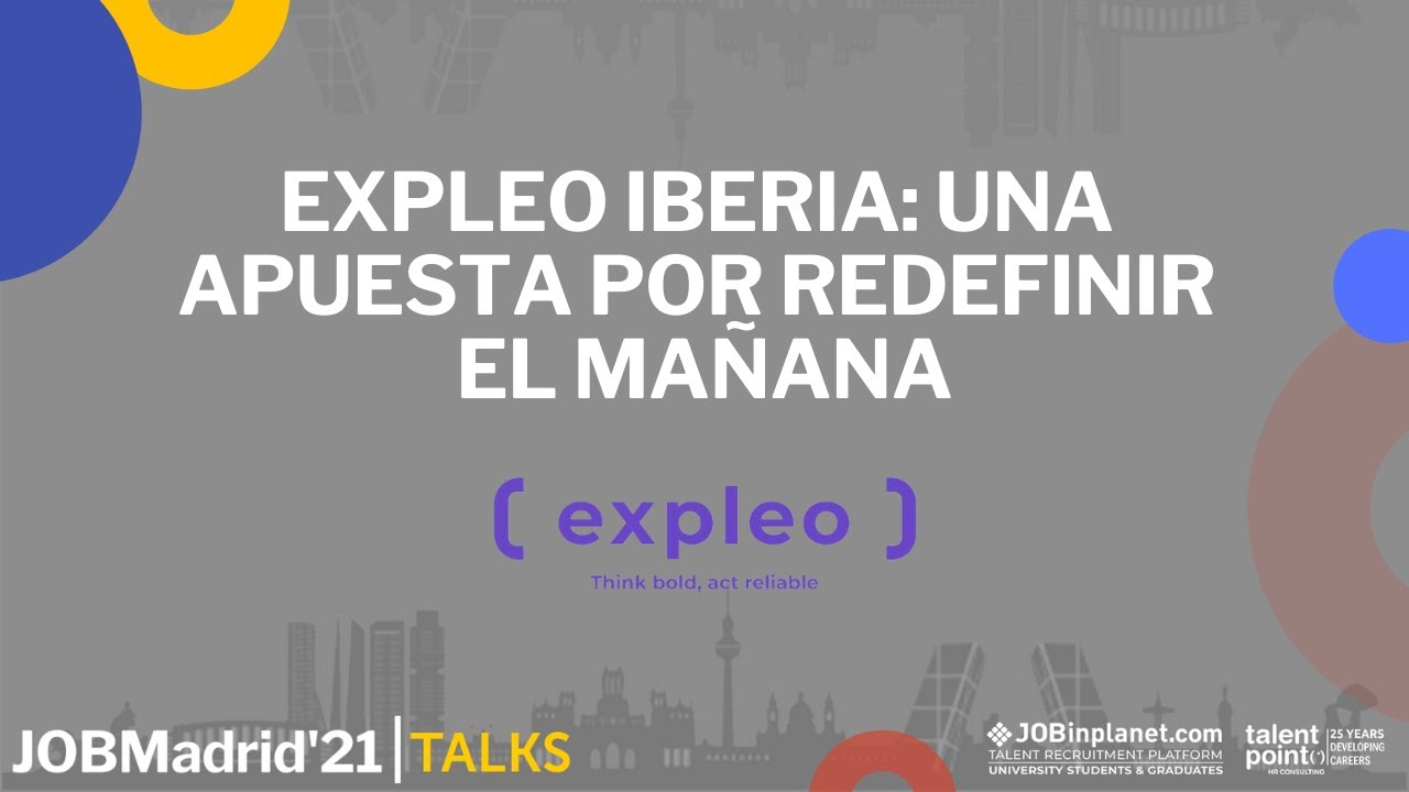 Expleo x JOBMadrid'21 - Expleo: una apuesta por redefinir el mañana