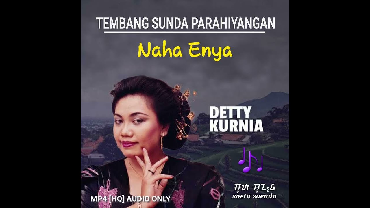 DETTY KURNIA - NAHA ENYA