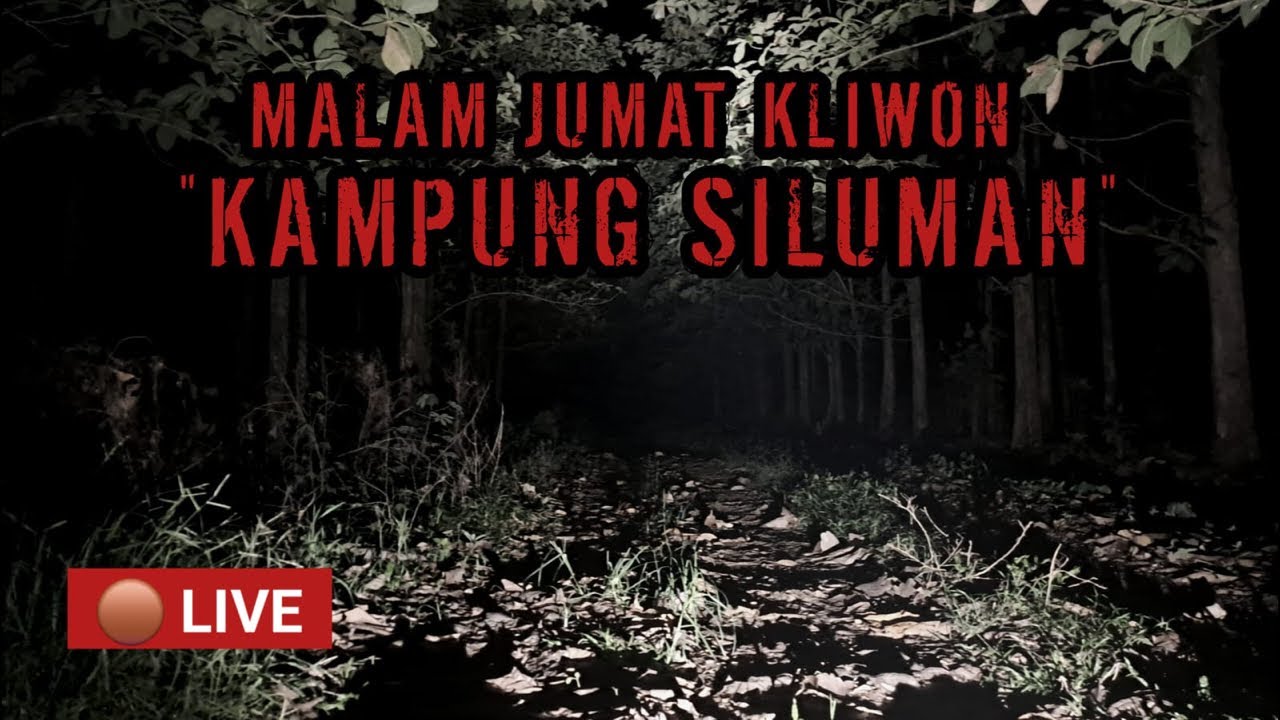 Live misteri malam ini‼️ SUASANA KAMPUNG SILUMAN DI MALAM JUMAT KLIWON‼️