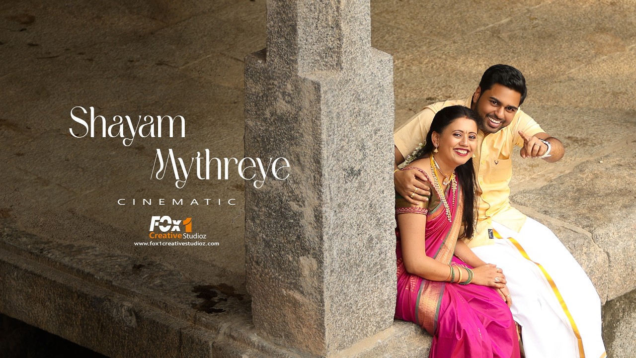 Shayam & Mythreye Cinematic | Fox1creativestudioz #cinematicweddingvideo #weddingvideo #prewedding