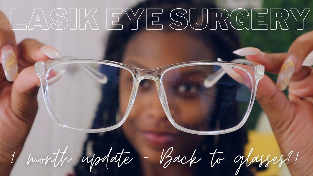 Lasik Eye Surgery - 1 Month Update // Already Wearing Glasses Again?!