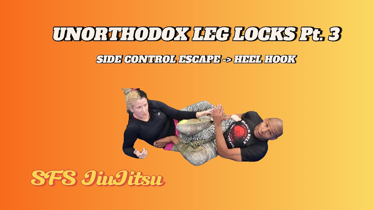 Unorthodox Leg Lock Entries (P3) | Side Control Escape → Heel Hook / Escape de Side Control
