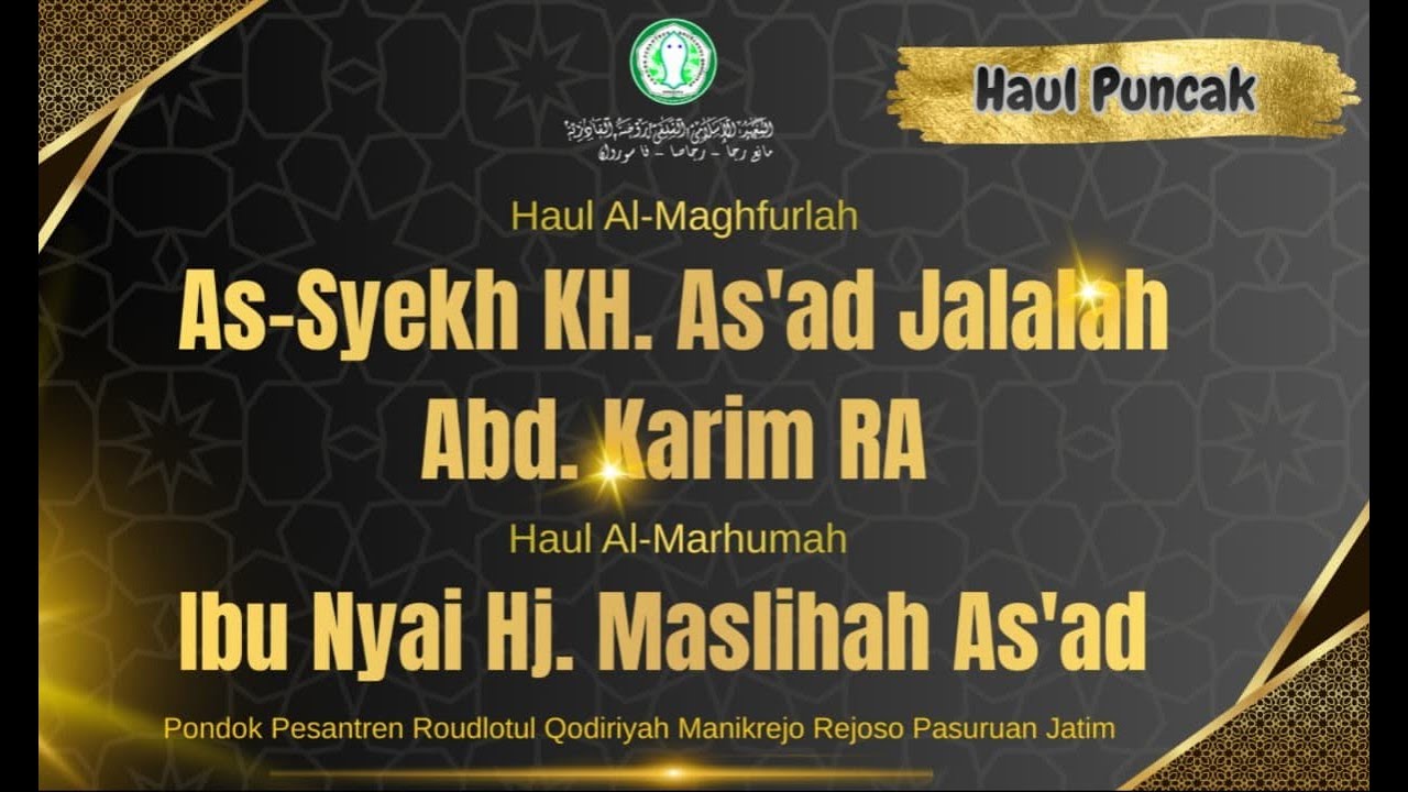🔴 LIVE || HAUL KH. AS'AD JALALAH BIN ABD KARIM di PONPES ROUDLOTUL QODIRIYAH MANIKREJO - REJOSO