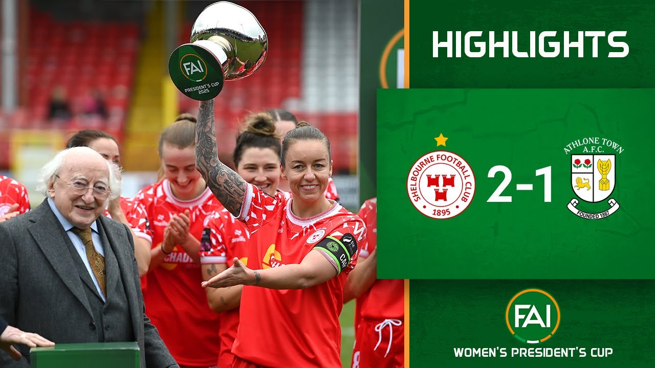2025 Women's President's Cup | Shelbourne 2-1 Athlone Town | Highlights