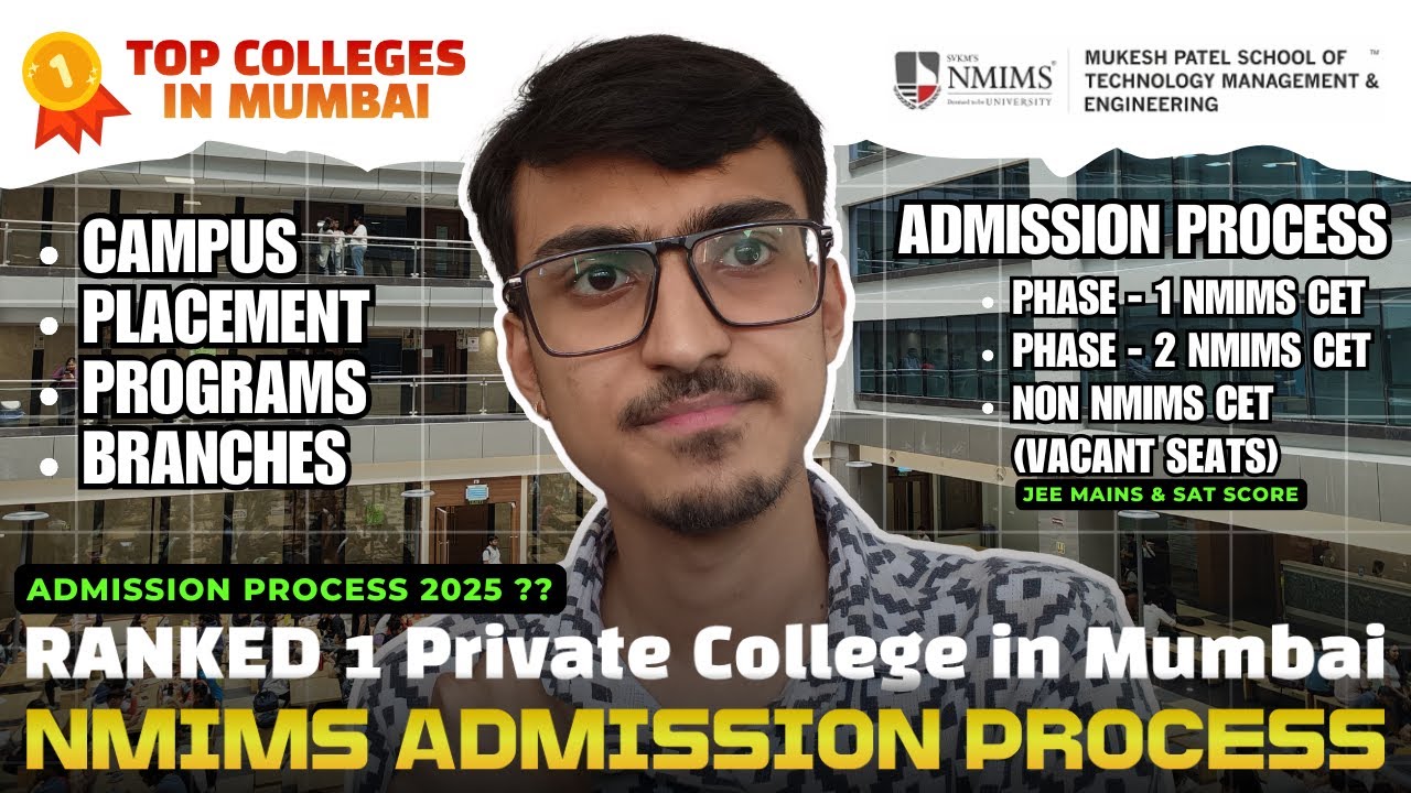 NMIMS BTech Admission Process 2025 | Ranked 1 Private College in Mumbai | NMIMS Mumbai Review