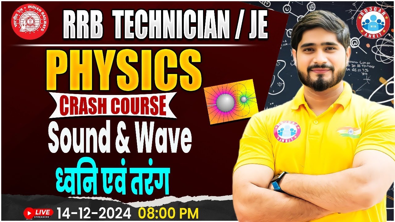 RRB Technician Science | Sound & Wave Class | RRB JE | Physics For Railway Exams by Dharmendra Sir