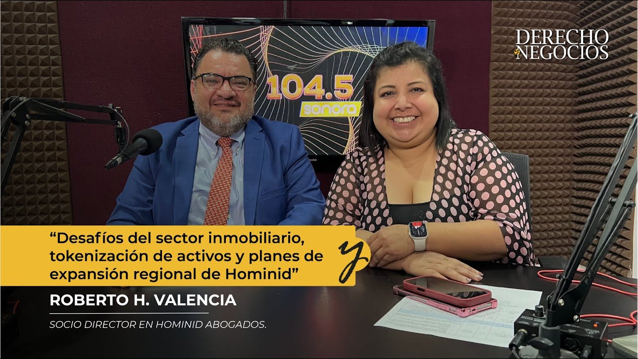 “Desafíos del sector inmobiliario, tokenización de activos y planes de expansión regional de hominid