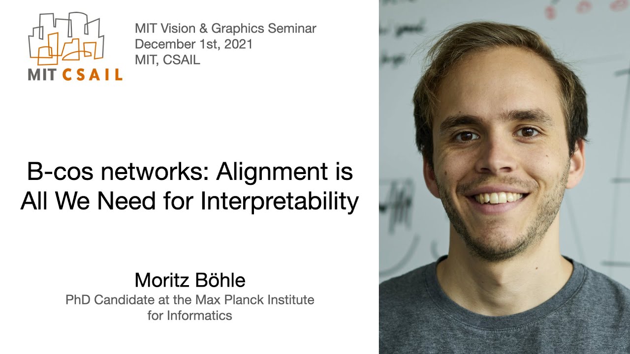 Moritz Böhle - B-cos networks: Alignment is All We Need for Interpretability