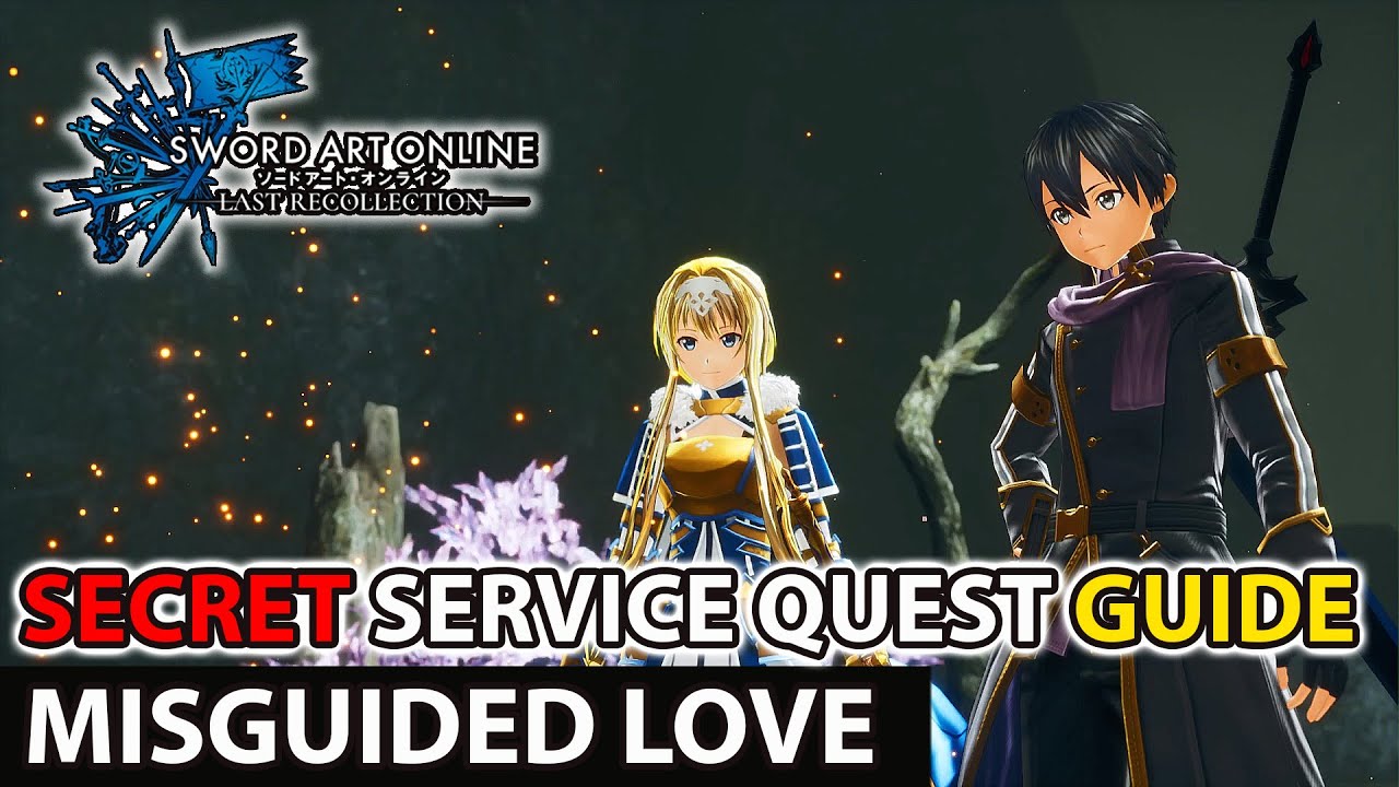 Sword Art Online: Last Recollection - Hidden Secret Service Quest (Misguided Love) Guide