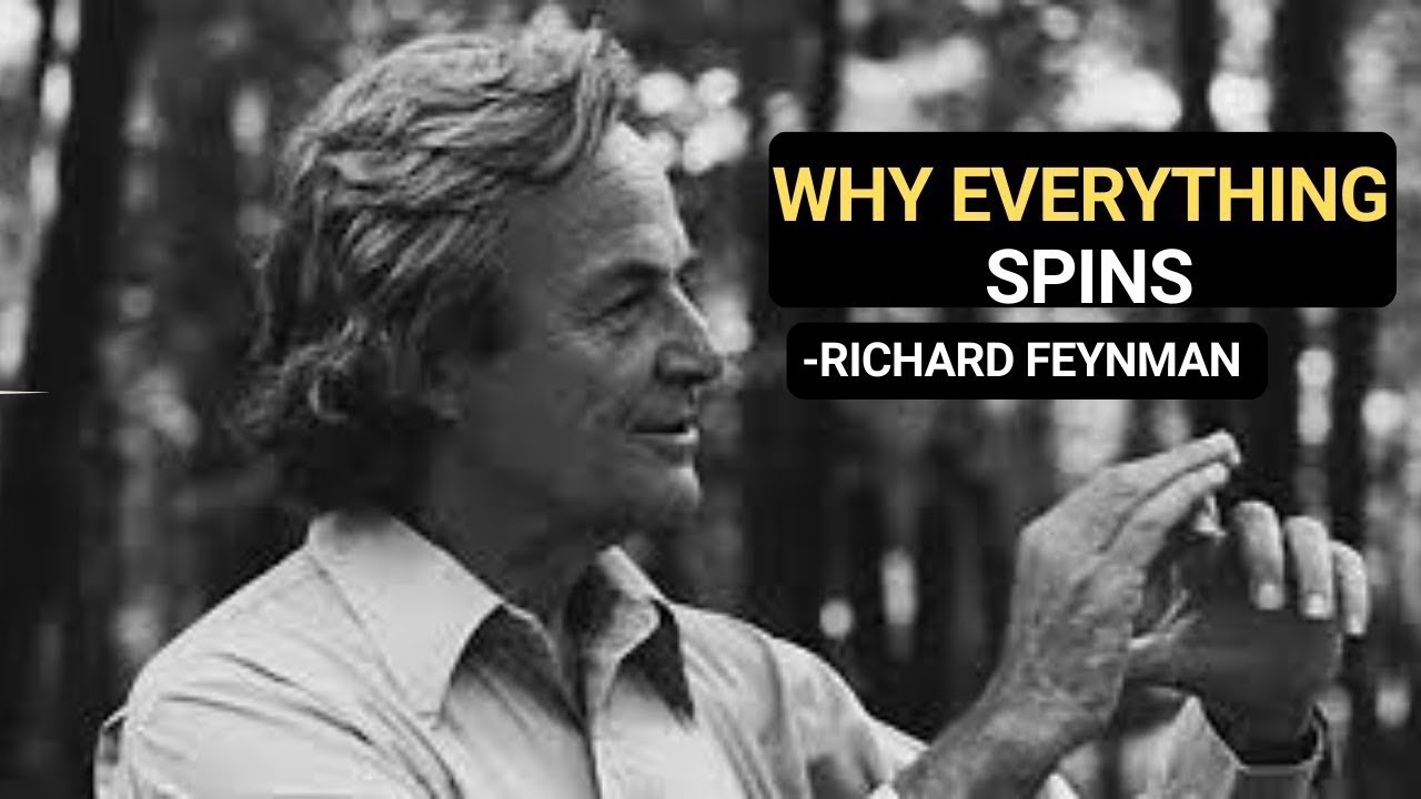 Why Everything in the Universe Is Spinning – The Mind-Boggling Truth | Feynman Inspired