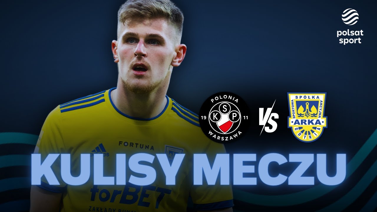 Zaglądamy za kulisy meczu Polonia Warszawa - Arka Gdynia!