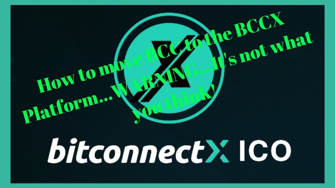 Bitconnect X ICO - Scam? (How to move BCC to BCCX Platform)