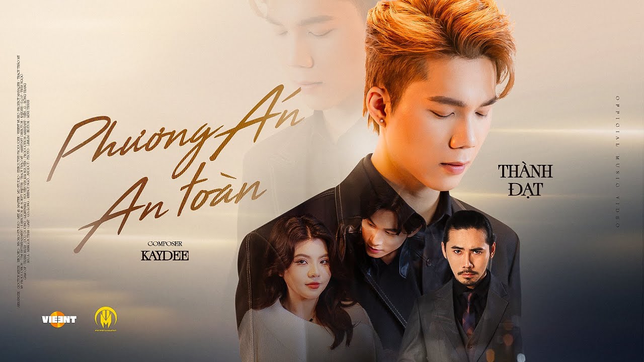 Phương Án An Toàn - Thành Đạt x KayDee | OFFICIAL MUSIC VIDEO