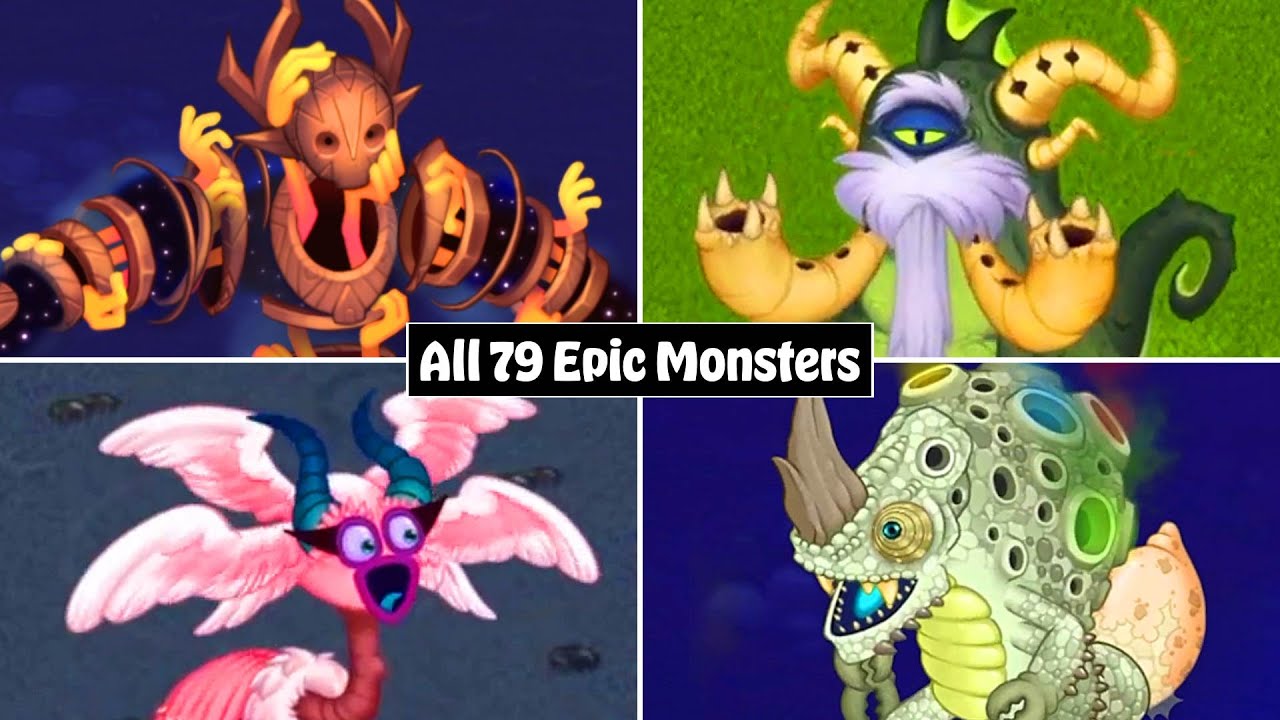 All 79 Epic Monsters in My Singing Monsters & Release Dates | All Sounds & Animations