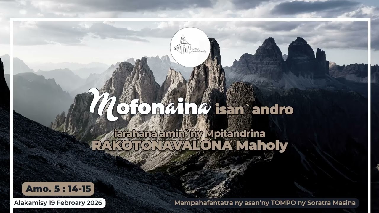 Mofonaina isan'andro anio Alakamisy 19 Febroary 2026. #FJKM_Ambohitantely