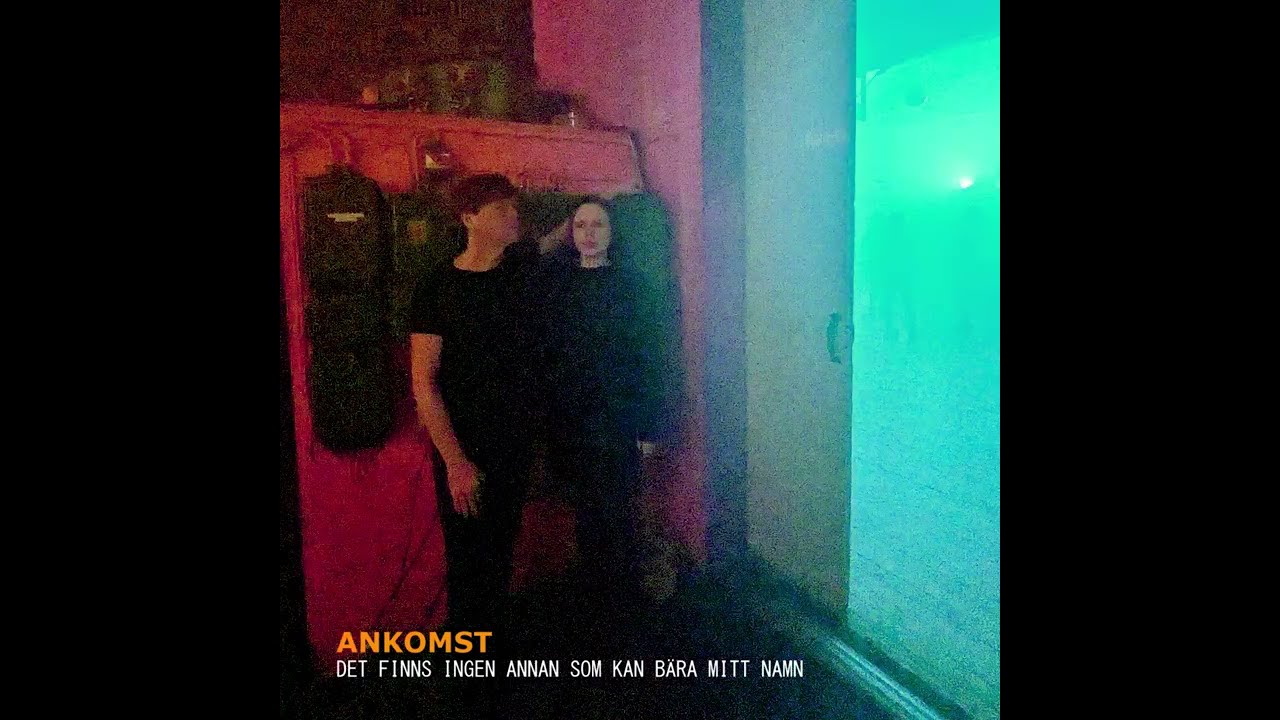 Ankomst - Det finns ingen annan som kan bära mitt namn