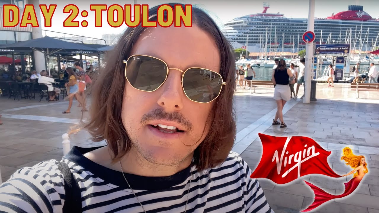 Toulon, France 🇫🇷 Virgin Voyages (2/8)