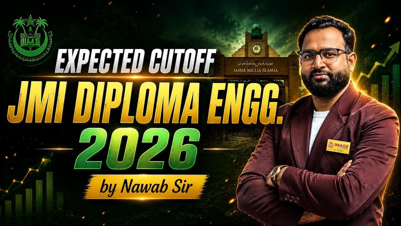 Expected Cutoff JMI Diploma Engg. 2026 | By Nawab Sir | Image Classes
