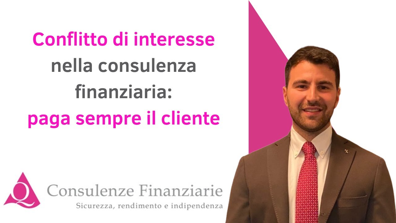 Conflitto di interesse nella consulenza finanziaria: paga sempre il cliente