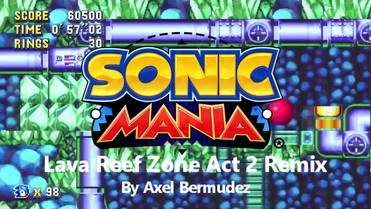 Lava Reef Zone Act 2 Remix by Axel Bermudez