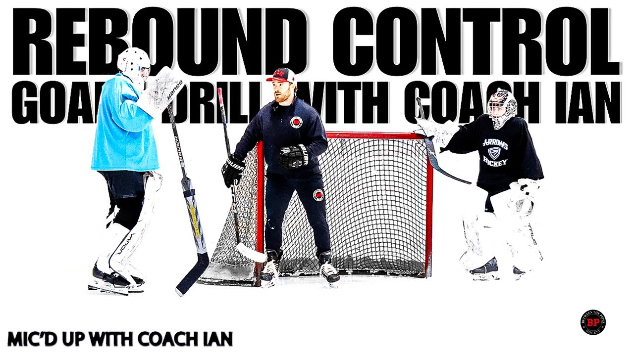 REBOUND CONTROL GOALIE DRILL WITH COACH IAN | FT. GOALIES NICK & ROBBIE | UP WITH COACH IAN